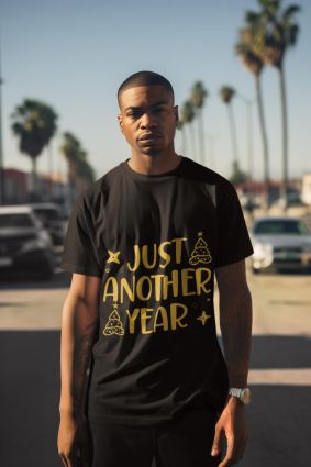 Year-Defining Style: Just Another Year T-Shirt - Choose Your Fabric, Color, and Confidence!