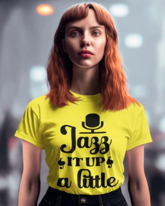 Upgrade Your Style with our 'Jazz It Up a Little' Music-themed T-shirt Collection!