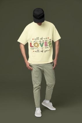 Express Your Love in Style with Our 'All of Me LOVES All of You' T-Shirt Collection!